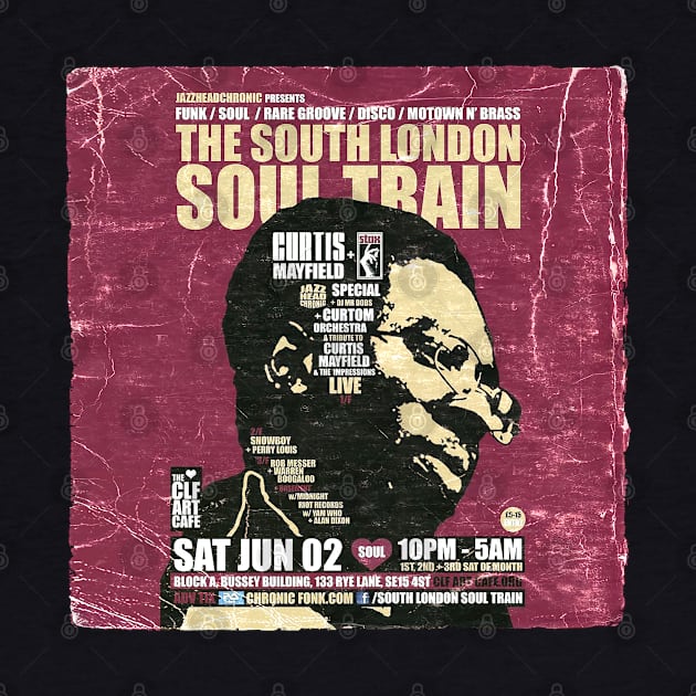 POSTER TOUR - SOUL TRAIN THE SOUTH LONDON 31 by Promags99